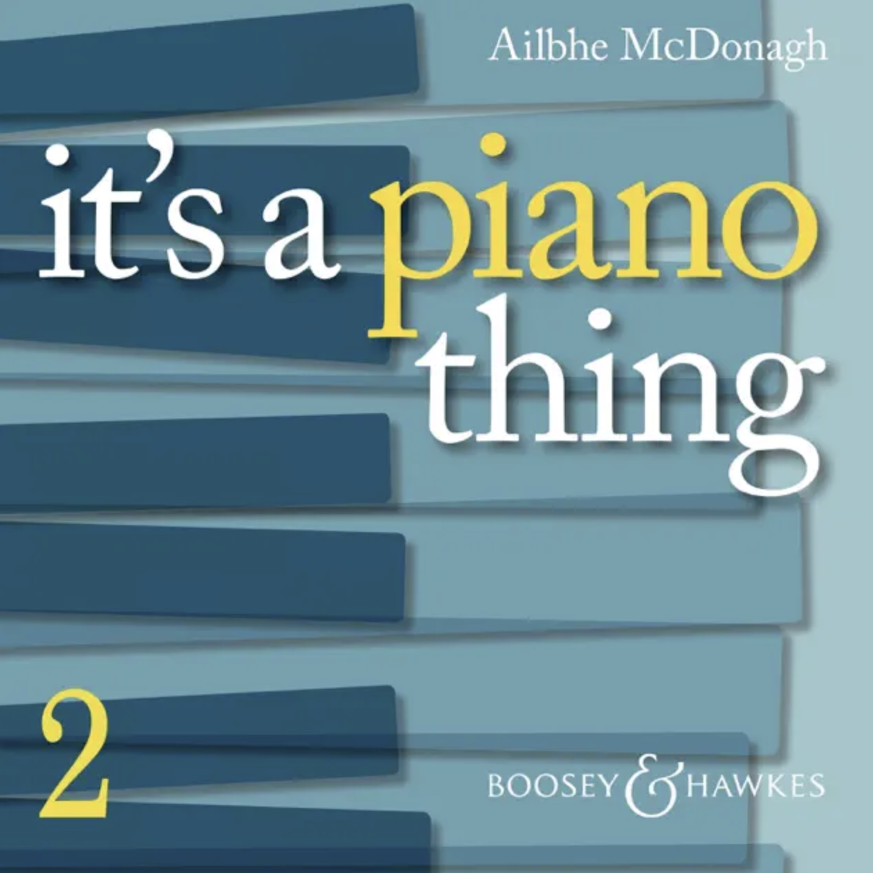 It's a Piano Thing, book 2 Cover